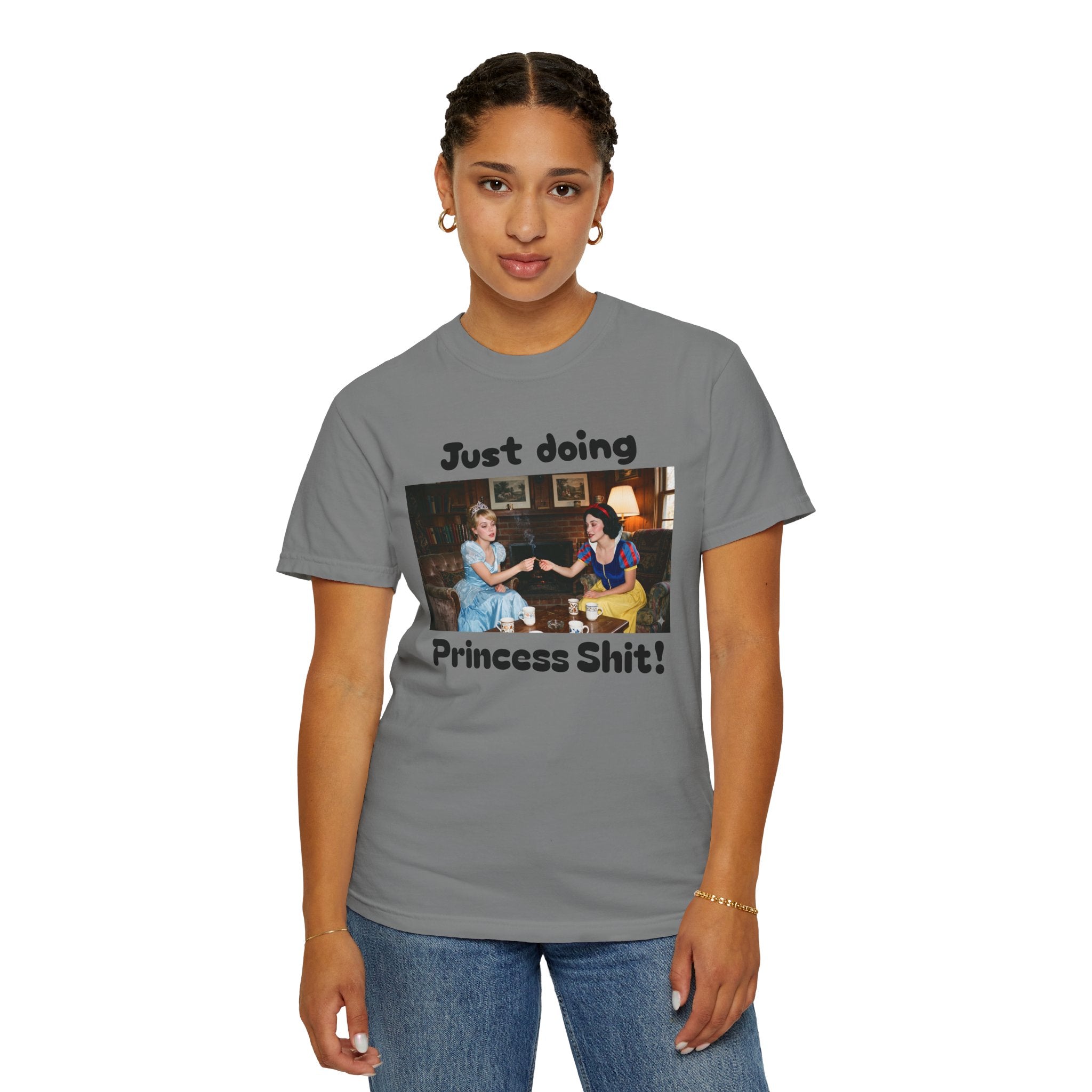 Graphic T-Shirt — "Just Doing Princess Shit!" Vintage Princess Humor Tee