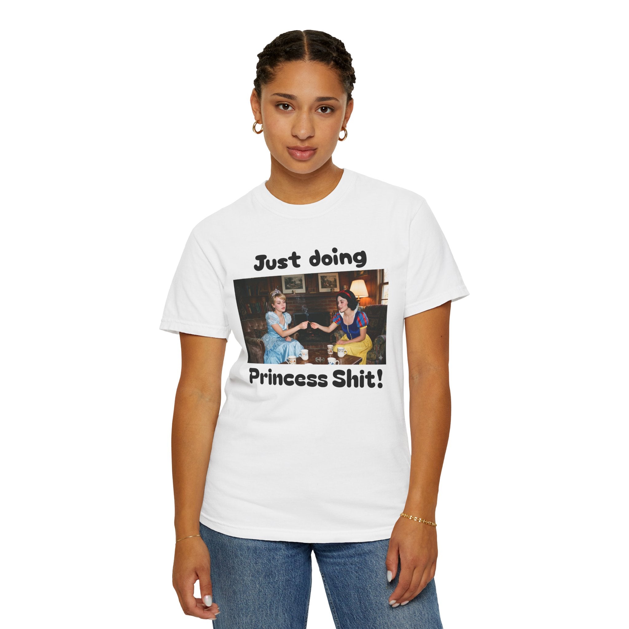 Graphic T-Shirt — "Just Doing Princess Shit!" Vintage Princess Humor Tee