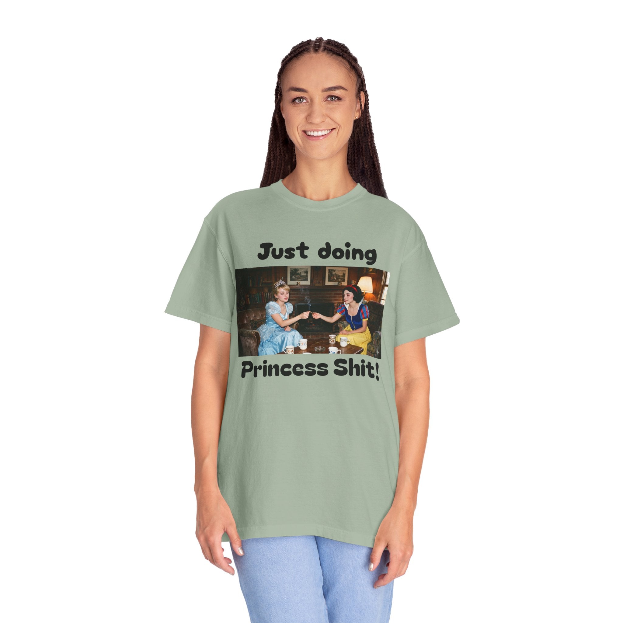 Graphic T-Shirt — "Just Doing Princess Shit!" Vintage Princess Humor Tee