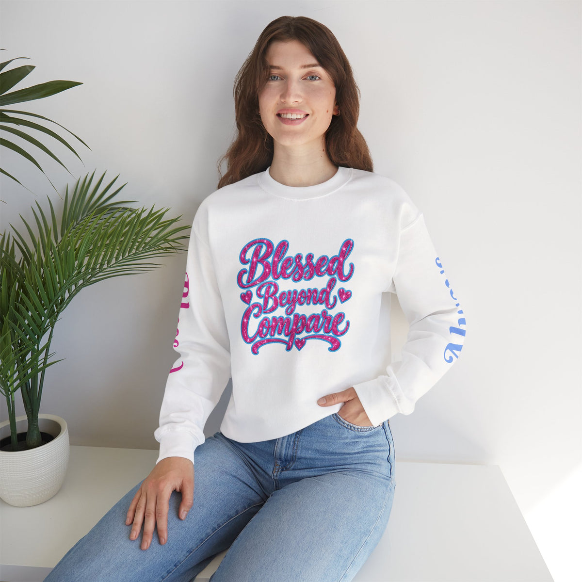 Blessed Beyond Compare Inspirational Sweatshirt