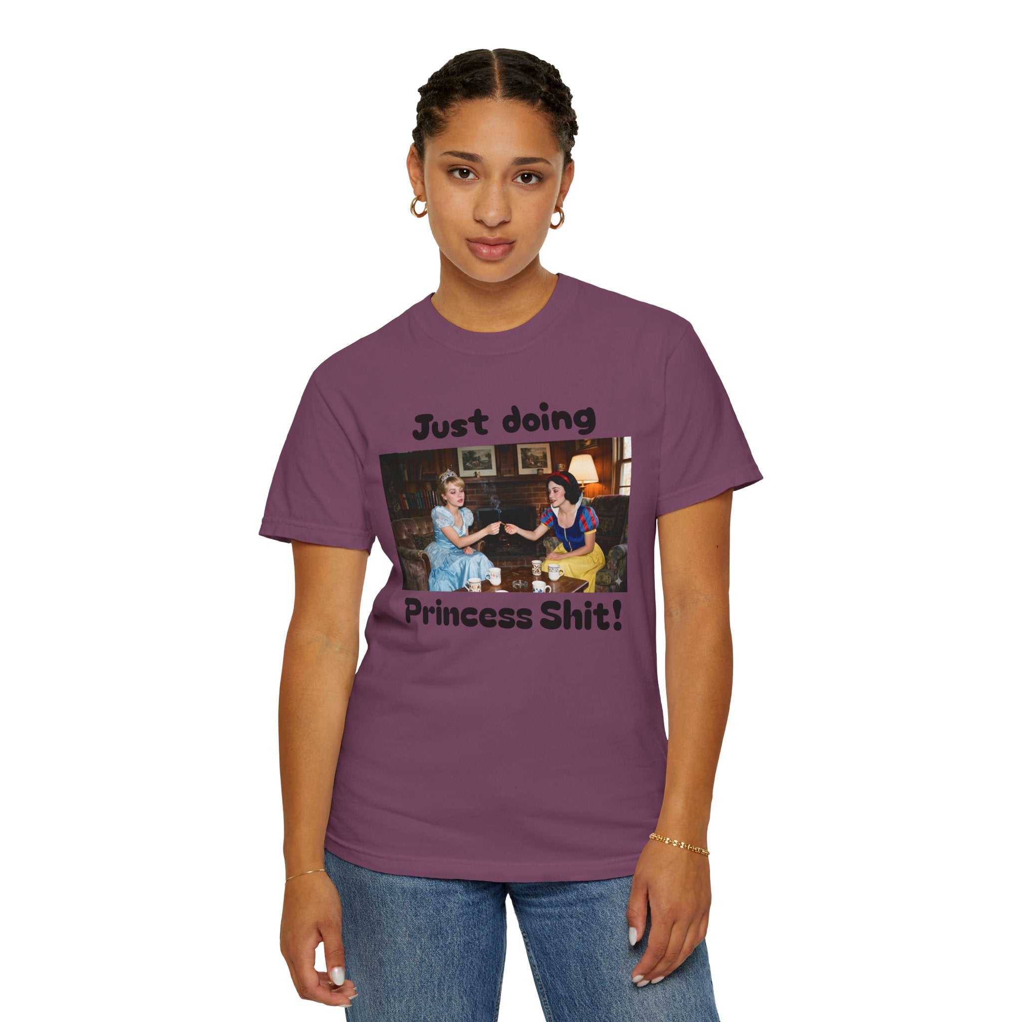 Graphic T-Shirt — "Just Doing Princess Shit!" Vintage Princess Humor Tee