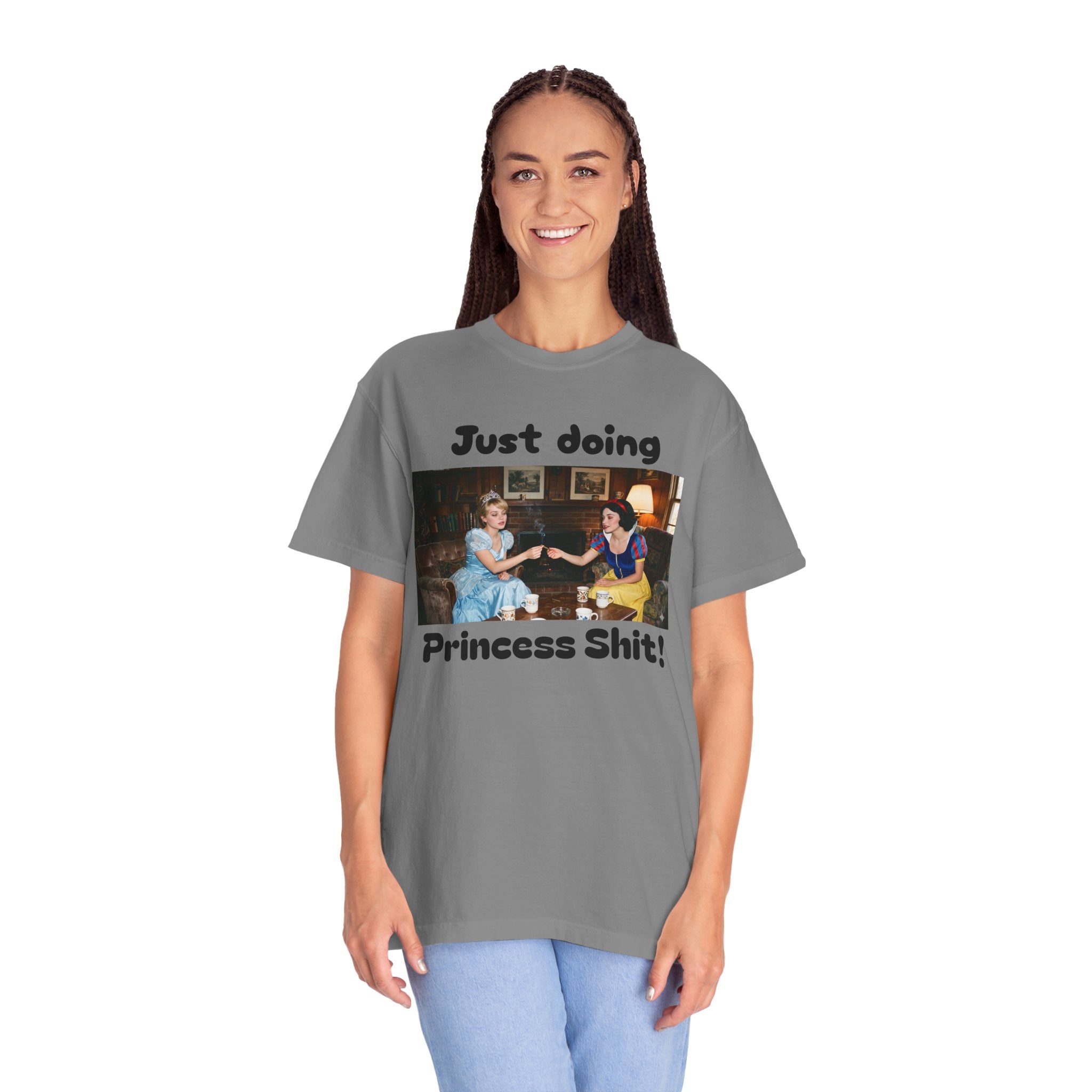 Graphic T-Shirt — "Just Doing Princess Shit!" Vintage Princess Humor Tee