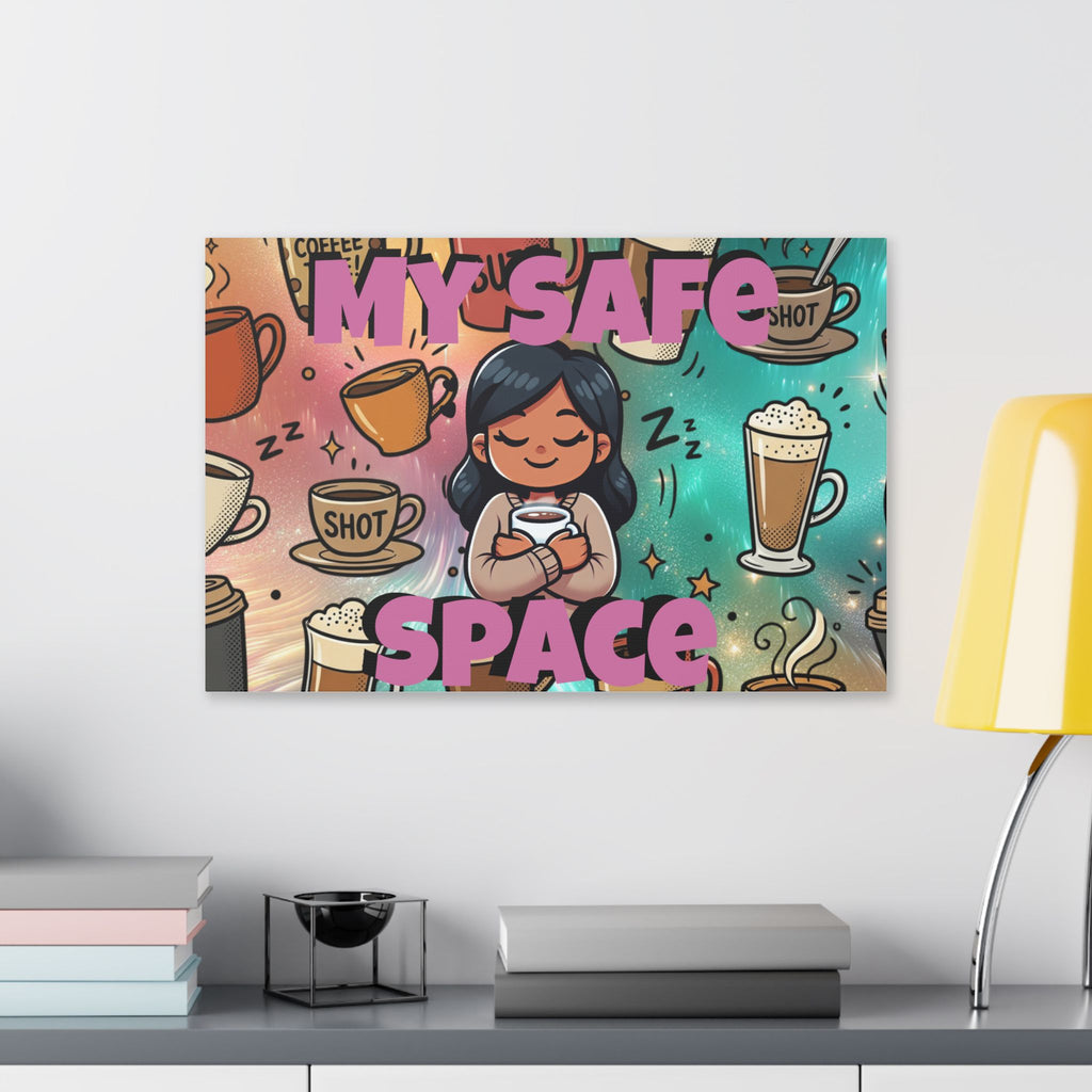 Coffee Is My Safe Space Classic Stretched Canvas