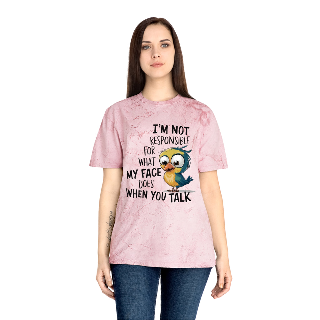 Funny Bird Graphic T-Shirt — "I'm Not Responsible For What My Face Does When You Talk"