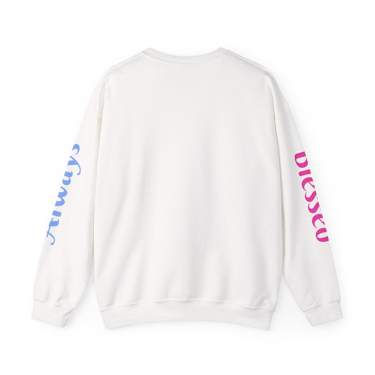 Blessed Beyond Compare Inspirational Sweatshirt