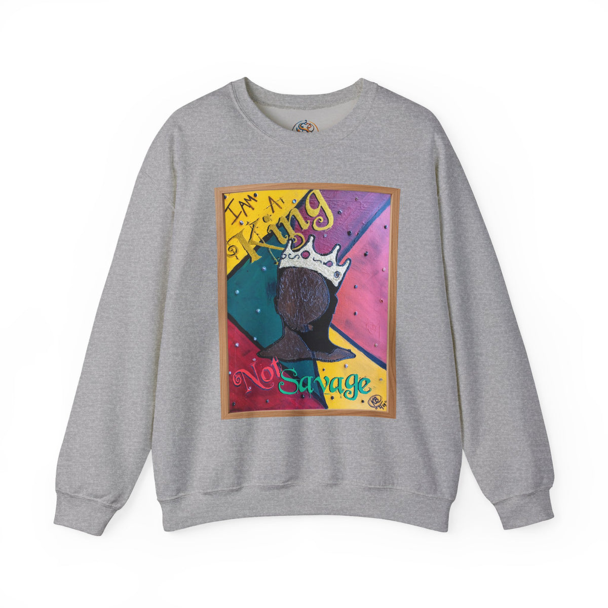 I Am A King Not Savage Crewneck Sweatshirt — "I'm a King" Bold Afrocentric Art