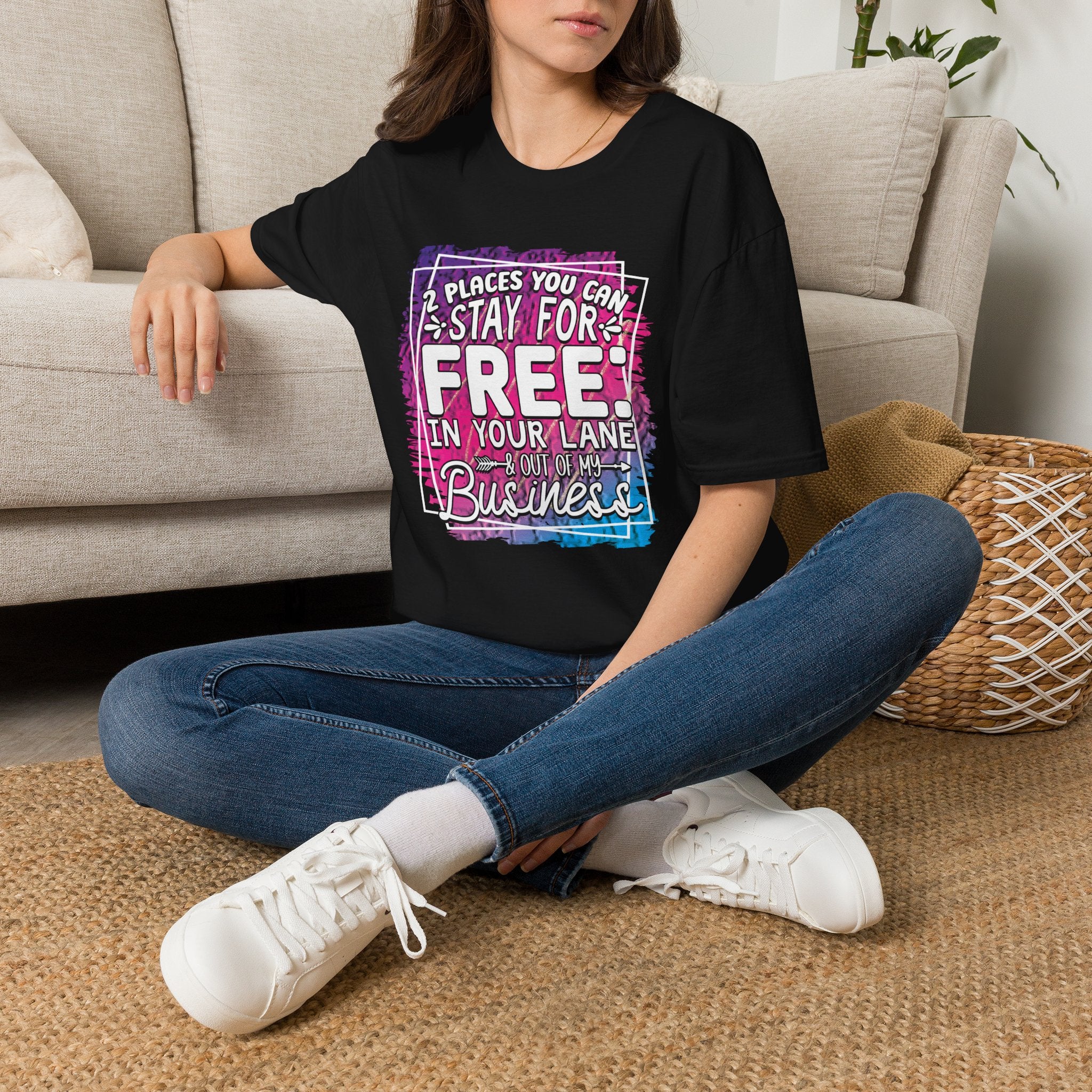 2 Places You Can Stay For Free In Your Lane T-Shirt