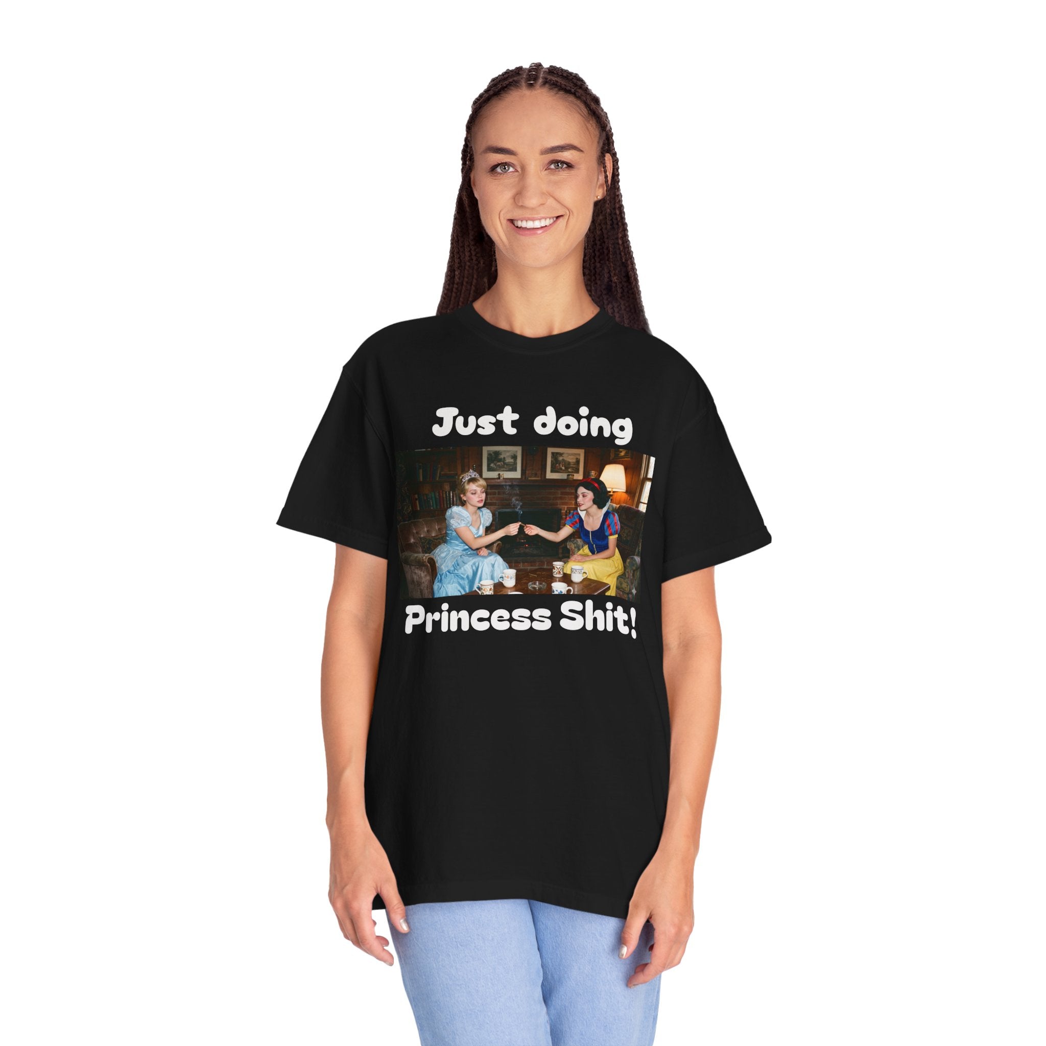 Graphic T-Shirt — "Just Doing Princess Shit!" Vintage Princess Humor Tee